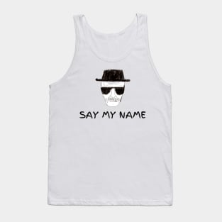 "SAY MY NAME" Breaking Bad Tank Top